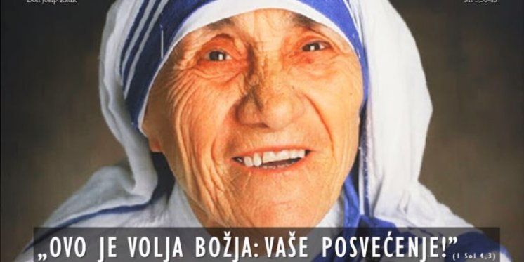 &quot;OVO JE VOLJA BOŽJA: VAŠE POSVEĆENJE!&quot; (1 Sol 4,3)