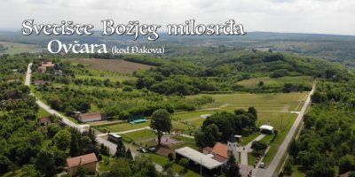 10. obljetnice svetišta Božjega milosrđa na Ovčari kod Đakova