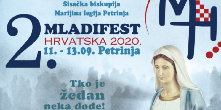 2. Mladifest Hrvatska od 11. do 13. rujna pod geslom &quot;Tko je žedan neka dođe!&quot;