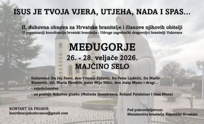 NAJAVA: 2. DUHOVNA OBNOVA HRVATSKIH BRANITELJA I ČLANOVA NJIHOVIH OBITELJI u MEĐUGORJU